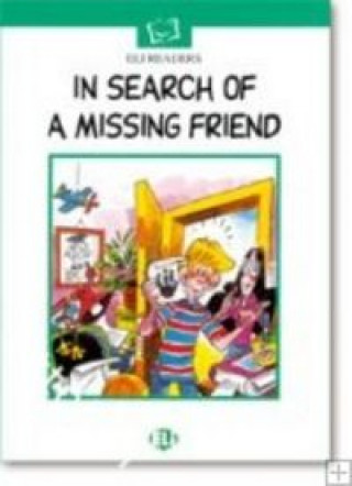 Книга ELI ELEMENTARY - IN SEARCH OF A MISSING FRIEND & CD 