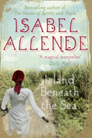 Könyv ISLAND BENEATH THE SEA Allende Isabel