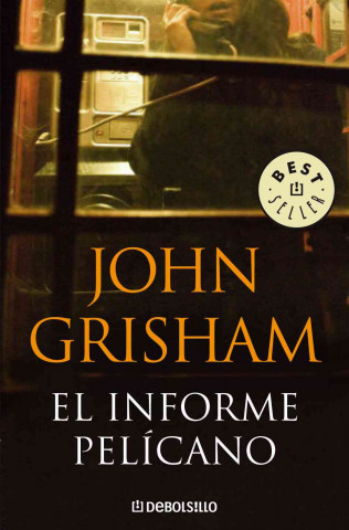 Книга INFORME PELICANO John Grisham