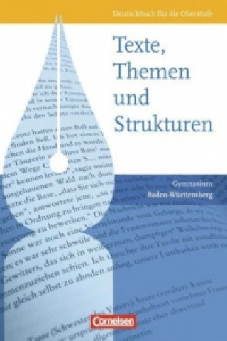 Kniha Texte, Themen und Strukturen - Baden-Württemberg - Vorherige Ausgabe Andrea Wagener