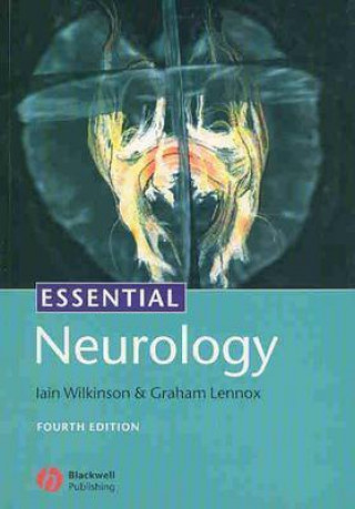 Kniha Essential Neurology 4e Iain Wilkinson