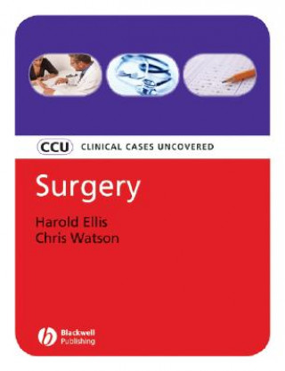 Könyv Surgery - Clinical Cases Uncovered Harold Ellis