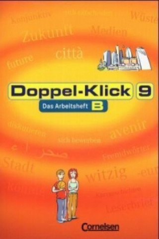 Kniha Doppel-Klick - Das Sprach- und Lesebuch - Allgemeine Ausgabe, Nord, Nordrhein-Westfalen - 9. Schuljahr Heinz Becker