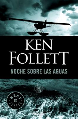 Kniha Noche sobre las aguas / Night Over Water Ken Follett