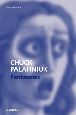 Könyv FANTASMAS Chuck Palahniuk