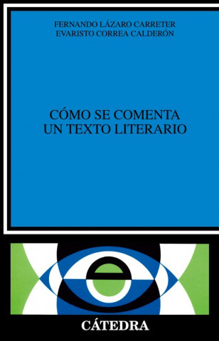 Kniha COMO SE COMENTA UN TEXTO Evaristo Correa Calderón