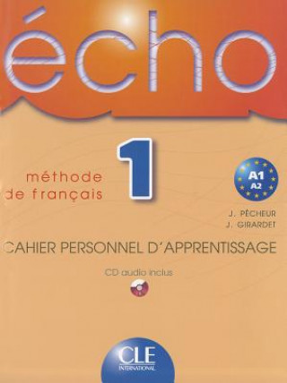 Carte ECHO 1 Cahier personnel d'apprentissage + CD audio Jacques Pecheur