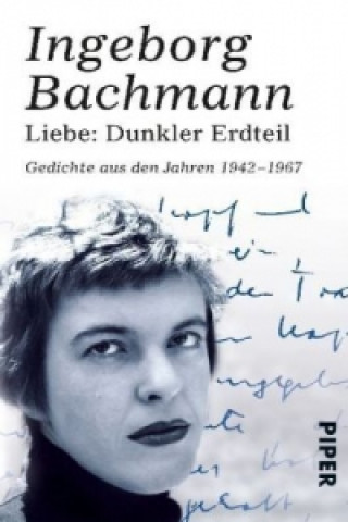 Libro Liebe: Dunkler Erdteil Ingeborg Bachmann