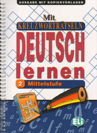 Książka Mit Kreuzwortratseln Deutsch lernen 