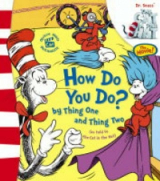 Kniha DR. SEUSS - THE CAT IN THE HAT: HOW DO YOU DO? Dr. Seuss