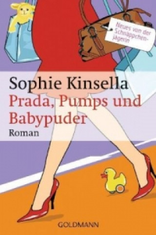 Kniha Prada, Pumps und Babypuder Sophie Kinsella