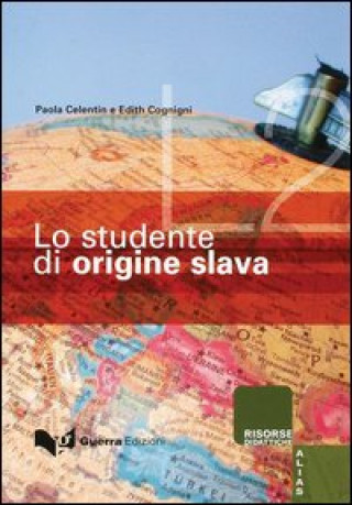 Carte LO STUDENTE DI ORIGINE SLAVA P. Celentin