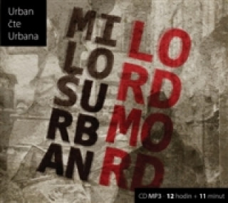 Audio Lord Mord Miloš Urban