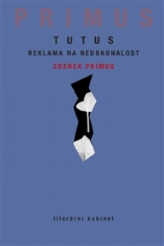 Kniha Tutus Zdeněk Primus