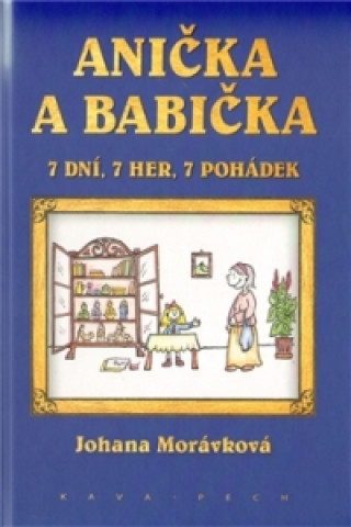 Kniha Anička a babička Johana Morávková