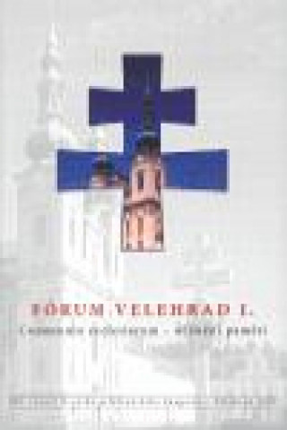 Книга Fórum Velehrad I. 