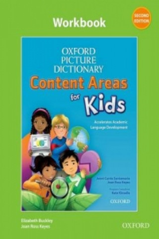 Könyv Oxford Picture Dictionary Content Areas for Kids: Workbook Elizabeth Buckley