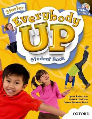 Carte Everybody Up: Starter: Student Book with Audio CD Pack Susan Banman Sileci
