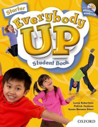 Książka Everybody Up: Starter: Student Book with Audio CD Pack Susan Banman Sileci