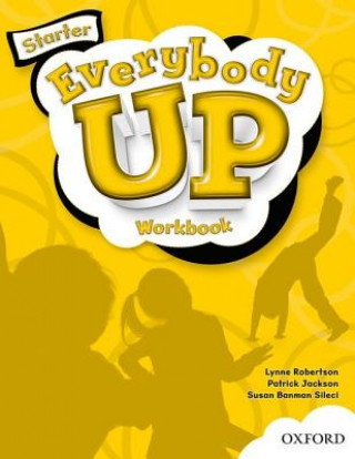 Kniha Everybody Up: Starter: Workbook Susan Banman Sileci