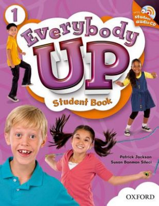 Book Everybody Up: 1: Student Book with Audio CD Pack Susan Banman Sileci