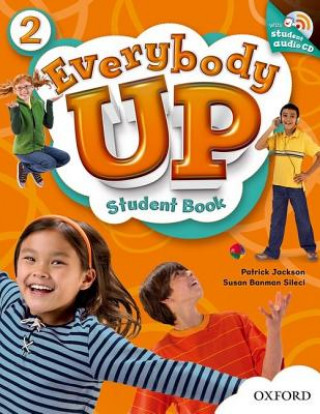 Kniha Everybody Up: 2: Student Book with Audio CD Pack Susan Banman Sileci