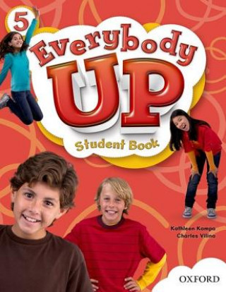 Kniha Everybody Up: 5: Student Book Kathleen Kampa