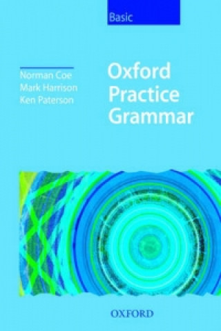 Könyv Oxford Practice Grammar Basic: Without Key Norman Coe