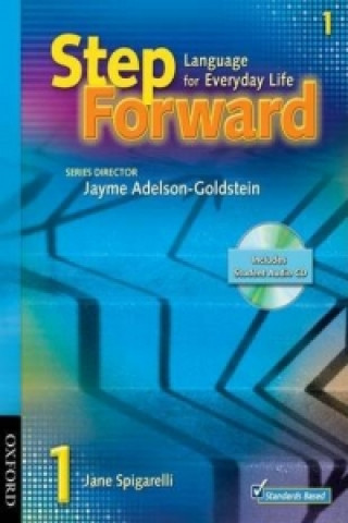 Kniha Step Forward 1: Student Book with Audio CD Jayme Adelson-Goldstein