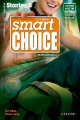 Kniha Smart Choice: Starter: Multi-Pack B and Digital Practice Pack Ken Wilson