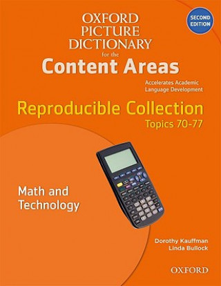 Carte Oxford Picture Dictionary for the Content Areas: Reproducible Math and Technology Dorothy Kauffman