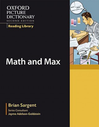 Carte Oxford Picture Dictionary Reading Library: Math and Max Brian Sargent