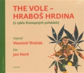 Hanganyagok The Vole - Hraboš hrdina Vlastimil Třešňák