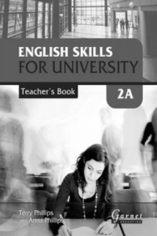 Carte English Skills for University Level 2A Terry Phillips