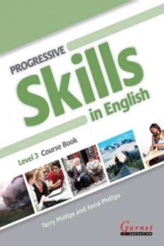 Kniha Progressive Skills in English 3 Terry Phillips