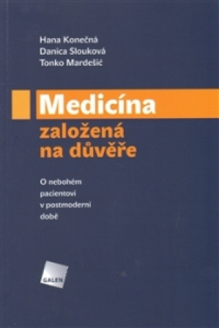 Book Medicína založená na důvěře Hana Konečná