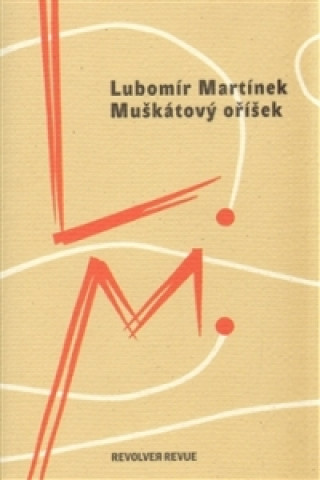 Книга Muškátový oříšek Lubomír Martínek