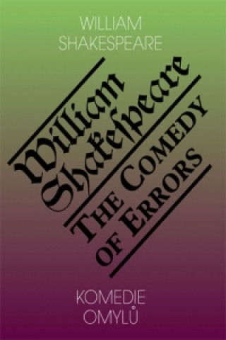 Kniha Komedie omylů/The Comedy of Errors William Shakespeare