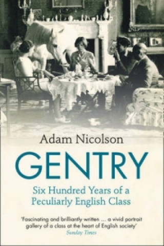 Kniha Gentry Adam Nicolson