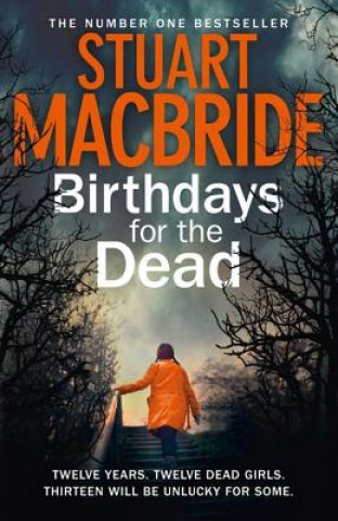 Könyv Birthdays for the Dead Stuart MacBride