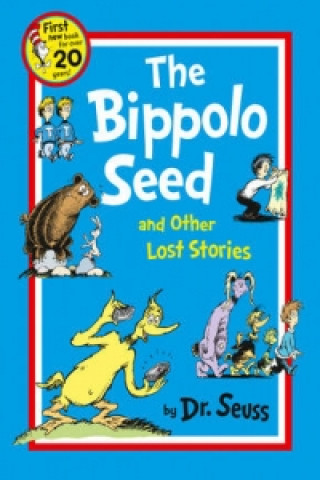 Könyv Bippolo Seed and Other Lost Stories Dr. Seuss