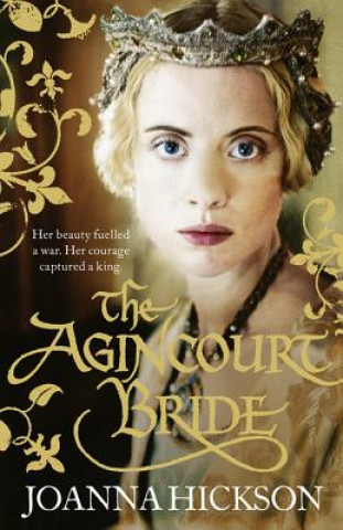 Könyv Agincourt Bride Joanna Hickson