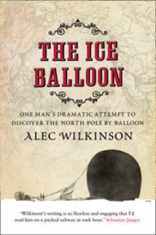 Buch Ice Balloon Alec Wilkinson