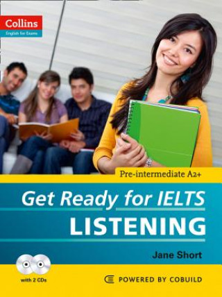 Könyv Get Ready for IELTS - Listening Jane Short