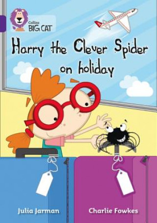 Kniha Harry the Clever Spider on Holiday 