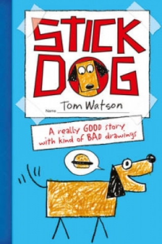 Kniha Stick Dog Tom Watson