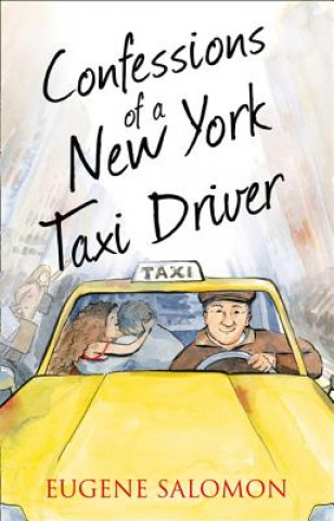 Kniha Confessions of a New York Taxi Driver Gene Saloman