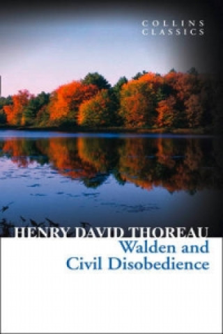 Kniha Walden and Civil Disobedience Henry David Thoreau