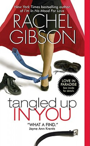 Könyv Tangled Up In You Rachel Gibson