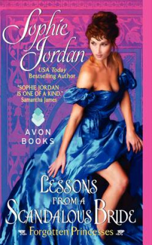 Könyv Lessons from a Scandalous Bride Sophie Jordan